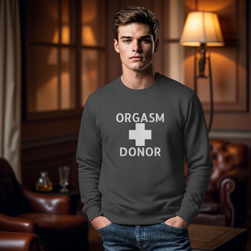 Adult Humor Or**sm Donor Gray Sweatshirt Size Medium